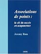 Association de points : Cl� du succ�s en acupuncture