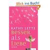 Besser als Liebe: Roman
