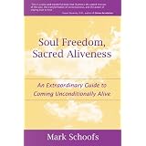 Soul Freedom, Sacred Aliveness