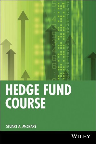 Hedge Fund Course (Wiley Finance), by Stuart A. McCrary