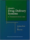 Gibaldi's Drug Delivery Systems in Pharmaceutical Care