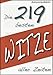 Die 219 besten Witze aller Zei