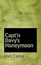 Capt'n Davy's Honeymoon (EasyRead Large Bold Edition)