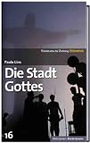 SZ-Bibliothek Metropolen Band 16: Die Stadt Gottes - Paulo Lins