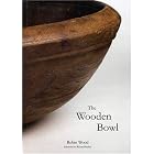 The Wooden Bowl by Robin Wood