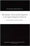 The Islamic vision of development in the light of Maqāṣid al-Sharīảh