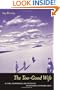 The Too-Good Wife: Alcohol, Codependency, and the Politics of Nurturance in Postwar Japan (Ethnographic Studies in Subjectivity)