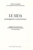 Le sida, propagation et pr�vention