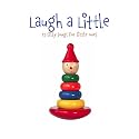 The Little Series: Laught a Little