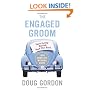 The Engaged Groom: You're Getting Married. Read this Book.