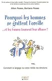 Pourquoi les hommes se grattent l'oreille...et les femmes tournent leur alliance ? : Comment le langage du corps r�v�le vos �motions