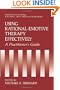 Using Rational-Emotive Therapy Effectively: A Practitioner's Guide (Applied Clinical Psychology)