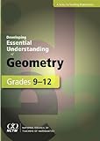 Developing Essential Understanding of Geometry for Teaching Mathematics in Grades 9-12