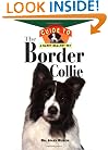 The Border Collie: An Owner's Guide to a Happy Healthy Pet