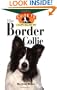 The Border Collie: An Owner's Guide to a Happy Healthy Pet