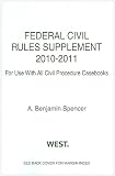 Federal Civil Rules Supplement, 2010-2011