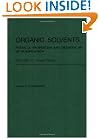 Organic Solvents: Physical Properties and Methods of Purification, 4th Edition