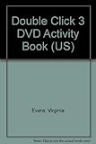 Double click 3 : DVD activity book