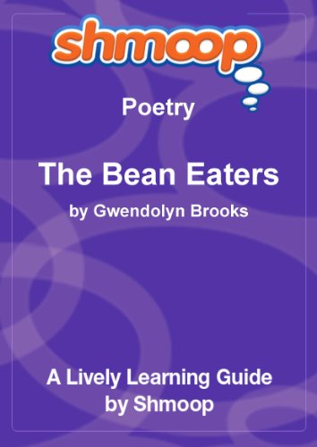 The Bean Eaters: Shmoop Poetry Guide
