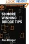 50 More Winning Bridge Tips (Master Bridge Series)