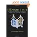 The Straight State: Sexuality and Citizenship in Twentieth-Century America (Politics and Society in Twentieth-Century America)