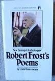 Robert Frosts Poems, New Enlarged Anthology Of