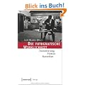 Die fotografische Wirklichkeit: Inszenierung - Fiktion - Narration