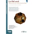 Le th� vert : D�couvrez ses milles et une vertus