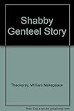 A shabby genteel story