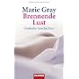 Brennende Lust von Marie Gray