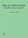 Mallet Percussion -- The Competition Collection: Graded Solos for the Elementary-Intermediate Level
