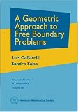 A Geometric Approach to Free Boundary Problems (Graduate Studies in Mathematics)
