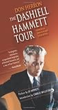 The Dashiell Hammett Tour: Thirtieth Anniversary Guidebook: 30th Anniversary Guidebook (The Ace Performer Collection series)