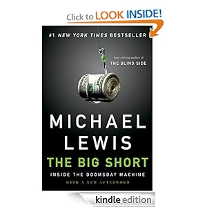 The Big Short: Inside the Doomsday Machine [Kindle Edition]
