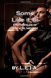 Some Like it Bi: Erotic Tales of Bisexual Menage
