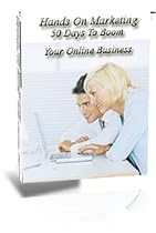 Hands on Marketing - 50 Days To Boom Your Online Business