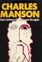 Charles Manson Love Letters to  a Secret Disciple