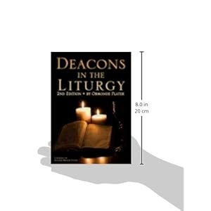 Deacons in the Liturgy: 2nd Edition