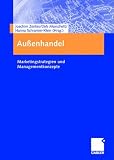 Außenhandel: Marketingstrategien...