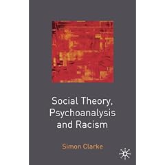Social Theory, Psychoanalysis and Racism