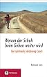 Warum der Schuh beim Gehen weiter wird: Der spirituelle Jakobsweg-Coach