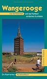 Wangerooge: Die Nordseeinsel und ds Festland endecken & erleben - Ein illustriertes Reisehandbuch - Jan Schr&ouml;ter