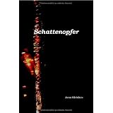Schattenopfervon "Jana Kleinkes"