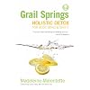 Grail Springs Holistic Detox: For Body, Mind & Spirit