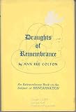 DRAUGHTS OF REMEMBRANCE An Exteraordinary Book on the Subject of Reincarnation