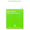 Die Seele - Instrument des Geistes