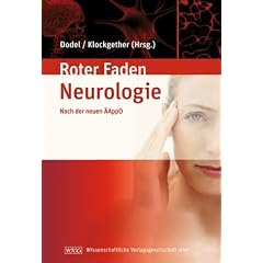 Roter Faden Neurologie - Nach der neuen �AppO: Ihr roter Faden durchs Studium nach der neuen �AppO