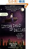 Living Dead in Dallas: A Sookie Stackhouse Novel (Sookie Stackhouse/True Blood)