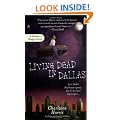 Living Dead in Dallas: A Sookie Stackhouse Novel