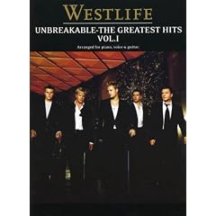 Westlife: "Unbreakable" - Piano, Voice and Guitar: 1 (Pvg)